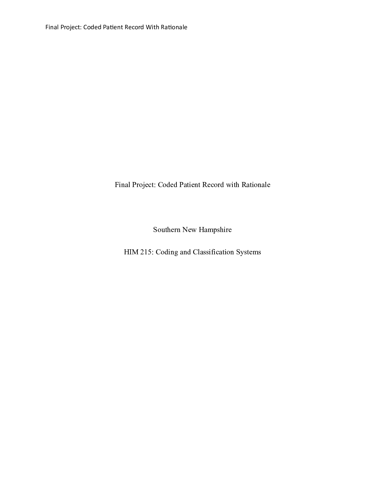 Preview image for him 215 final project.docx    Final Project: Coded Patient Record with Rationale  Southern